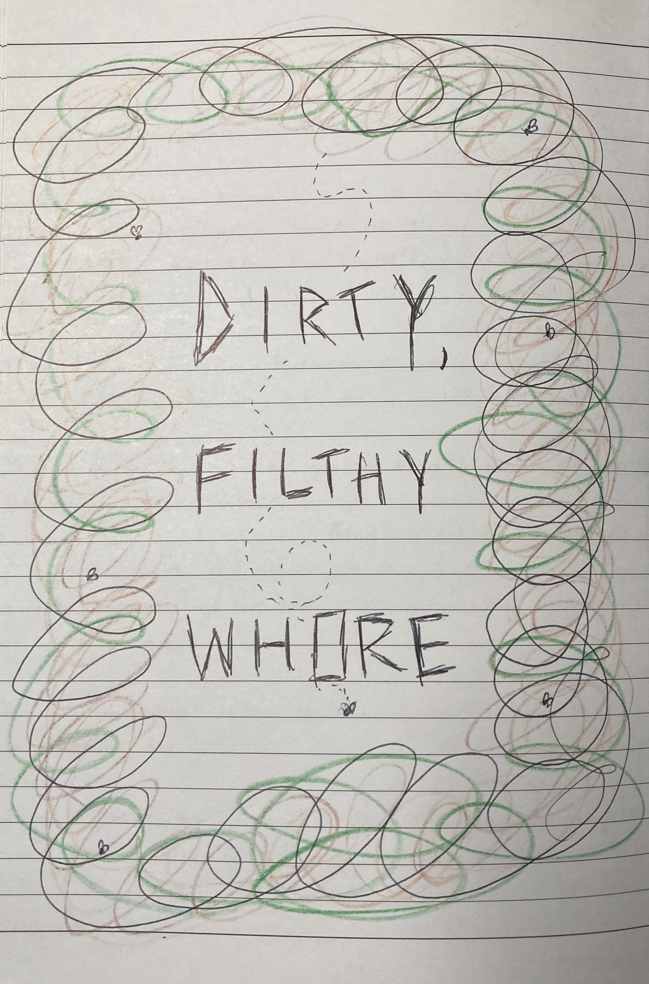 An art piece titled 'Dirty, Filthy Whore'